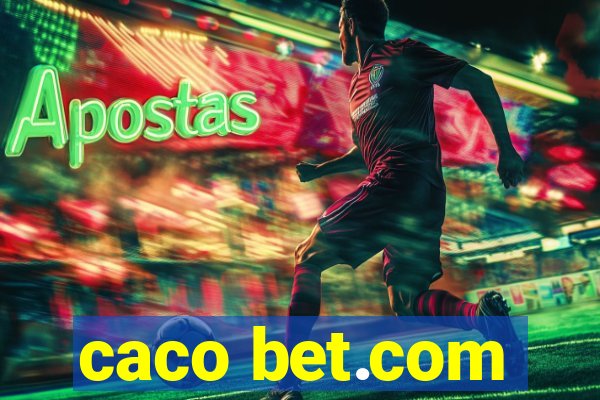 caco bet.com